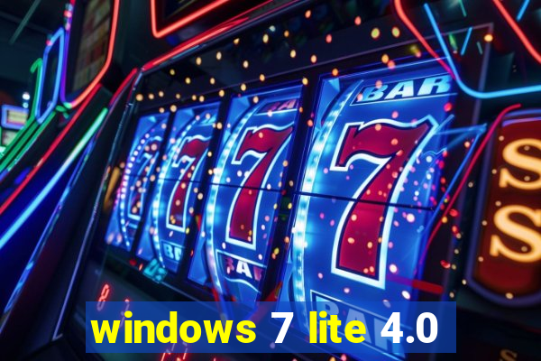 windows 7 lite 4.0